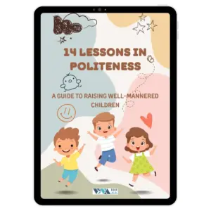 14 Lessons in Politeness: A Guide to Raising Well-Mannered Children (English)